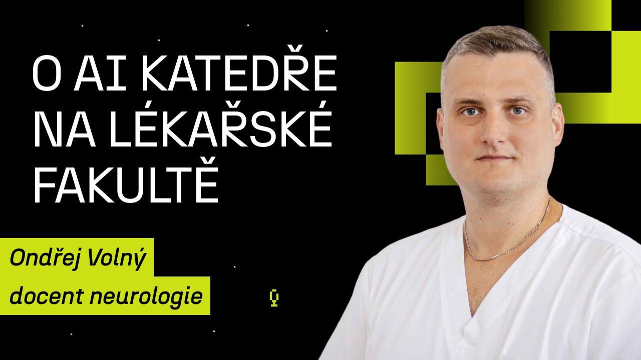 AI v nemocnici: Ondřej Volný o mrtvici a ChatGPT | Deeplink Show #S13